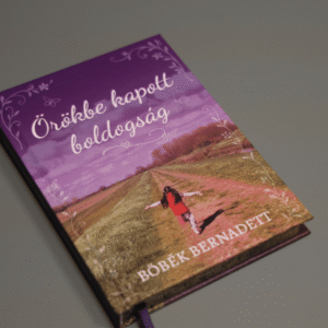 Böbék Bernadett: Örökbekapott boldogság